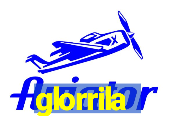 glorrila