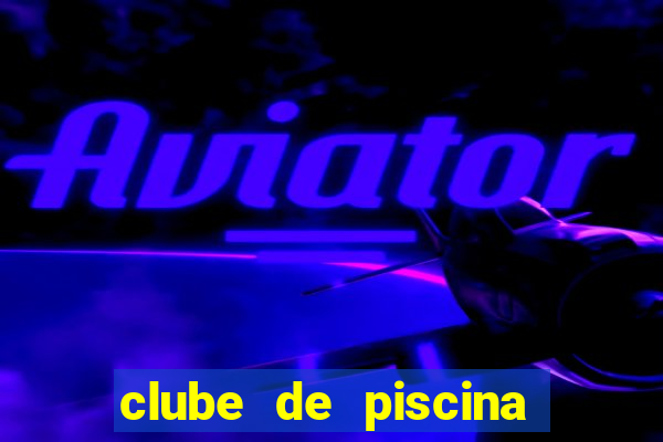 clube de piscina em garanhuns