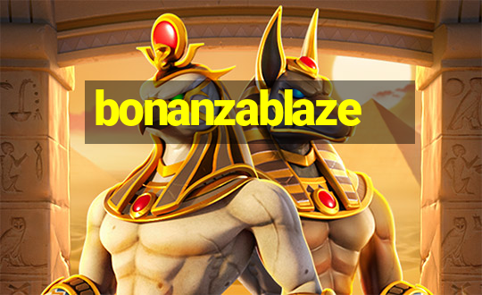 bonanzablaze