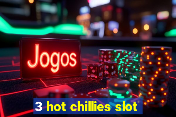 3 hot chillies slot