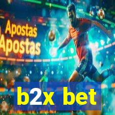 b2x bet