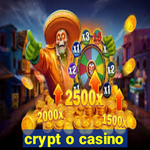 crypt o casino