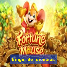 bingo de ciências 6 ano