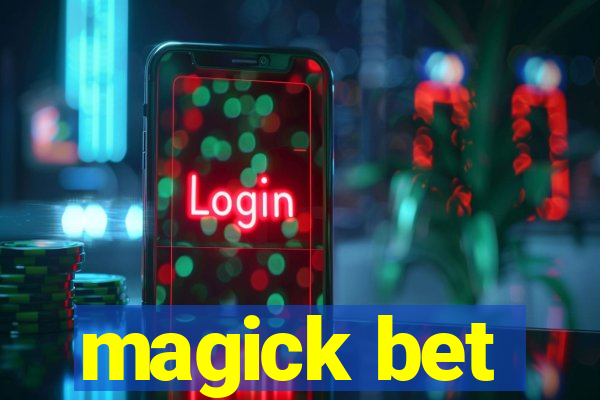 magick bet