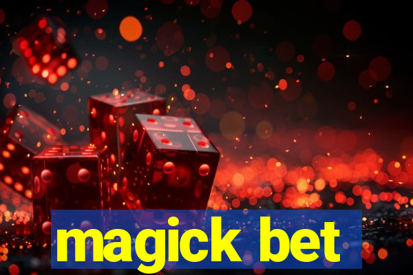 magick bet