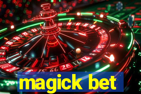 magick bet