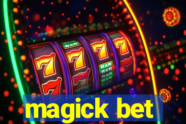 magick bet