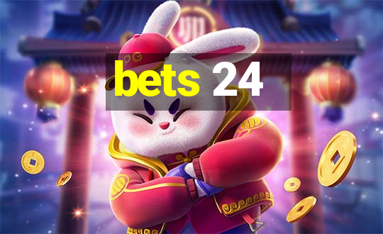 bets 24