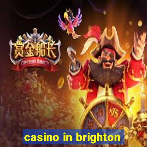 casino in brighton