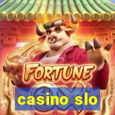 casino slo