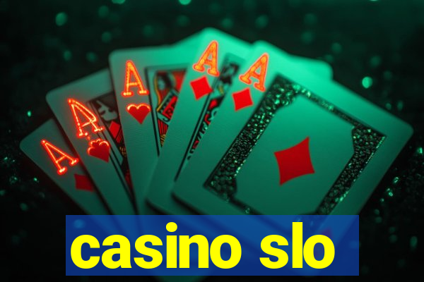 casino slo