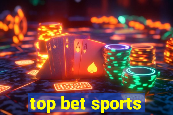 top bet sports