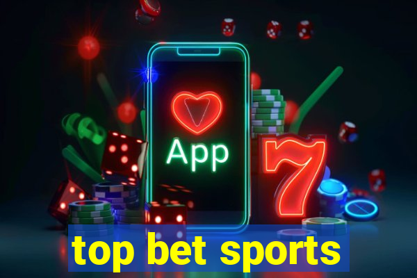 top bet sports