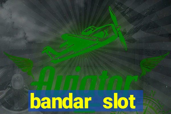 bandar slot terbesar dan terpercaya di indonesia