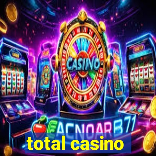 total casino