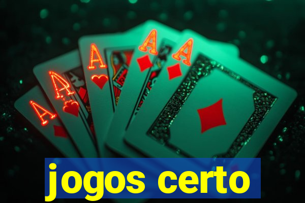 jogos certo