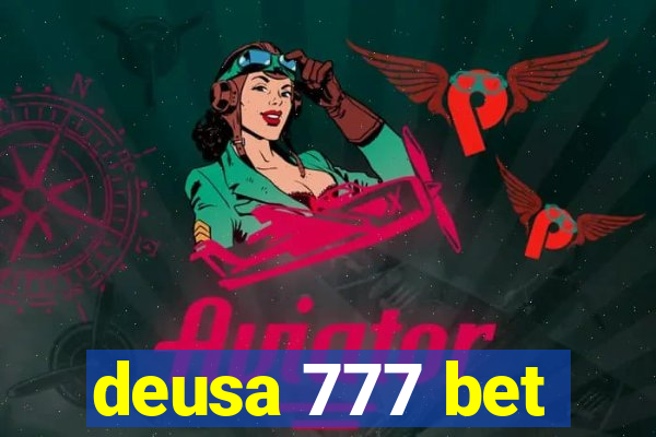 deusa 777 bet