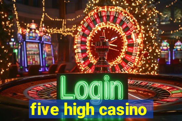 five high casino