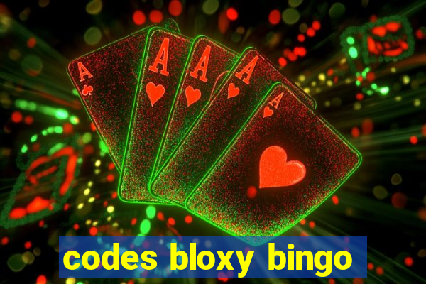 codes bloxy bingo