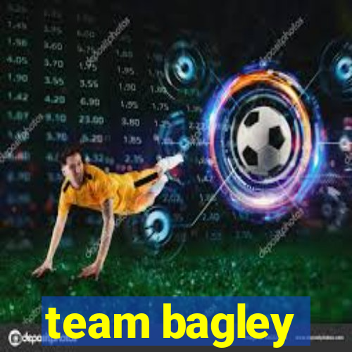 team bagley