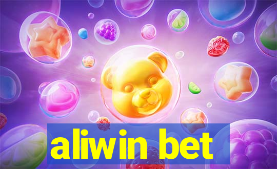 aliwin bet