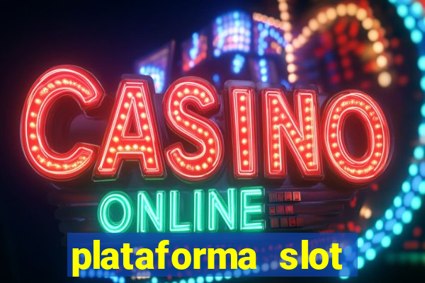 plataforma slot pagando no cadastro