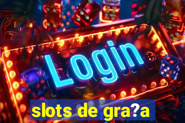 slots de gra?a