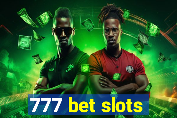 777 bet slots