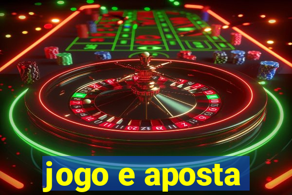 jogo e aposta