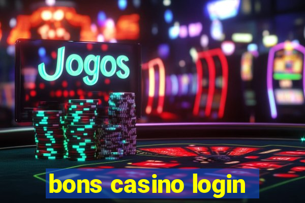 bons casino login