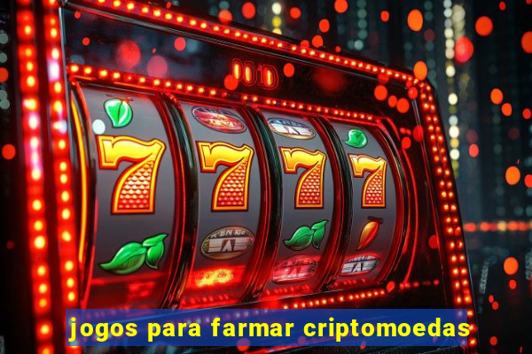 jogos para farmar criptomoedas