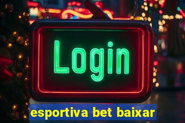 esportiva bet baixar