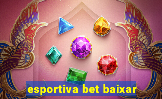 esportiva bet baixar