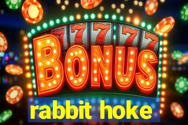 rabbit hoke