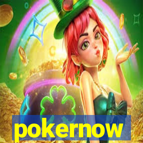 pokernow