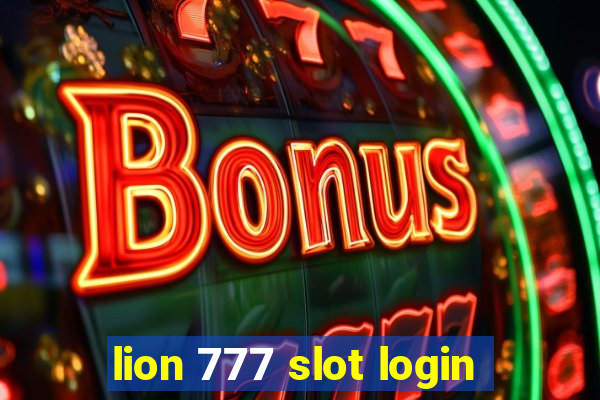 lion 777 slot login