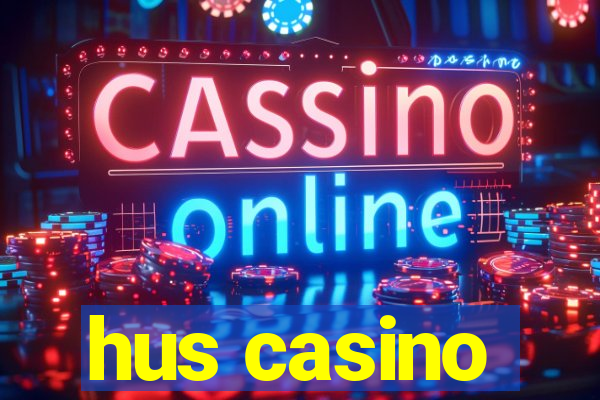 hus casino