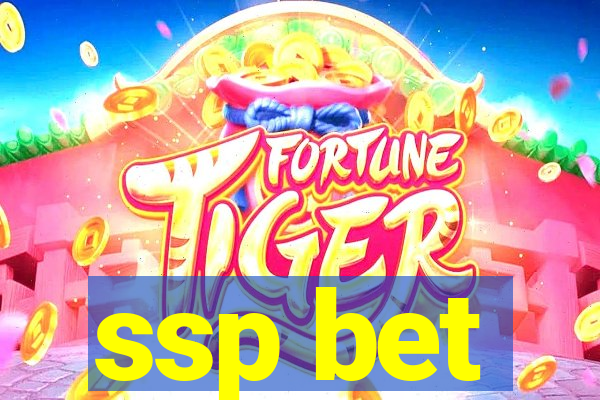 ssp bet