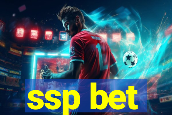 ssp bet