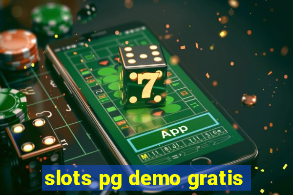 slots pg demo gratis