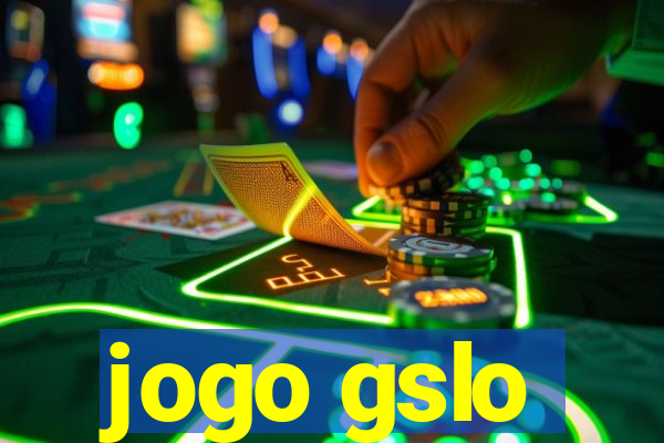 jogo gslo