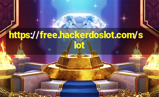 https://free.hackerdoslot.com/slot