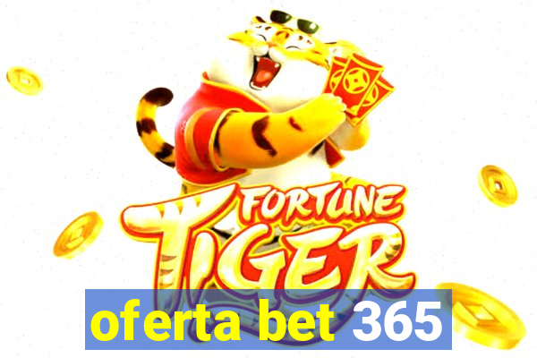 oferta bet 365