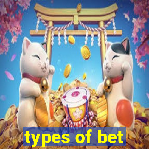 types of bet