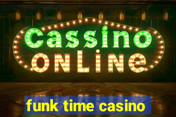 funk time casino