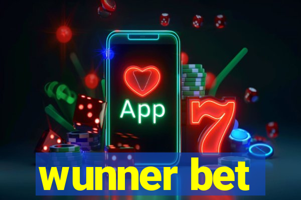 wunner bet