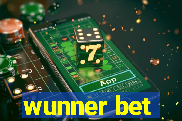 wunner bet