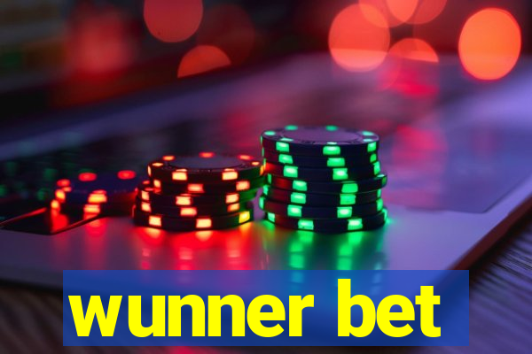 wunner bet