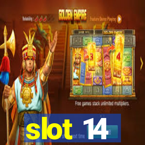 slot 14