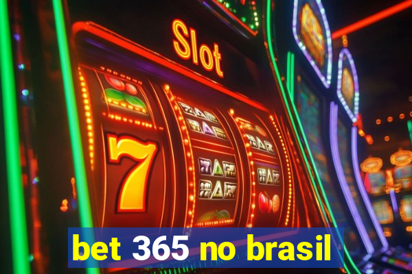 bet 365 no brasil